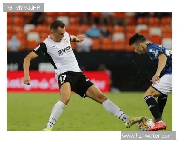 西班牙联赛排名出炉，瓦伦西亚晋级欧冠：重返荣耀之路