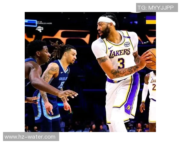 詹姆斯联手浓眉,湖人击败灰熊:王者归来 詹姆斯联手浓眉,湖人击败灰熊:王者归来